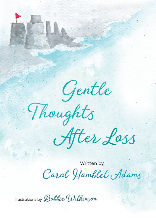 Book cover of 'Gentle Thoughts After Loss' with a castle and flag illustration on a watercolor background.