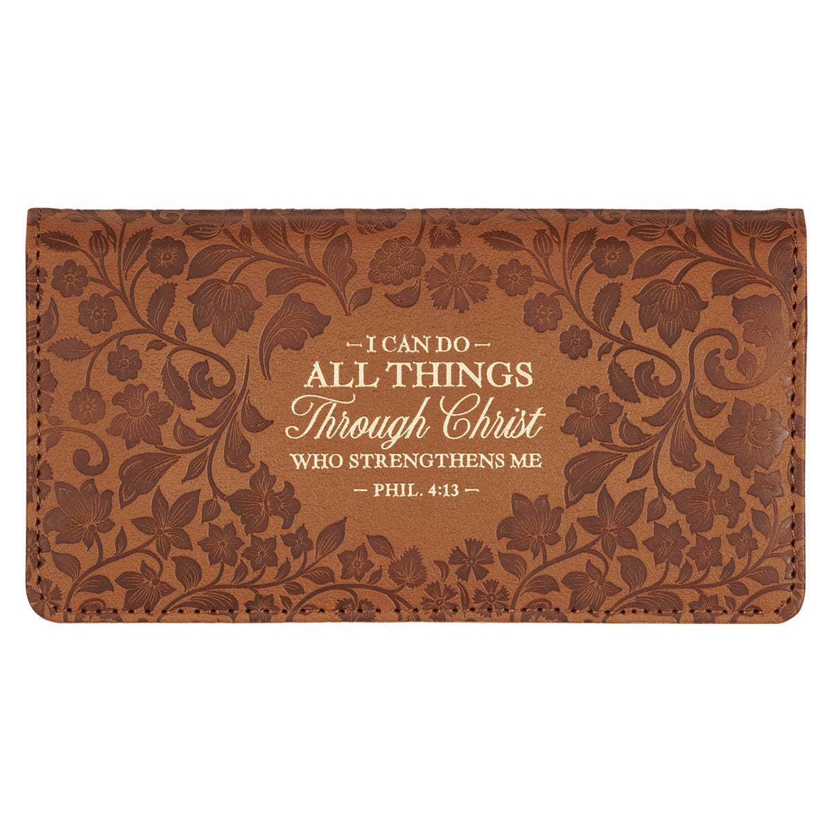 Brown checkbook wallet from All Things Phil. 4:13 collection by Christian Art Gifts, featuring elegant design and Christian scripture details.
