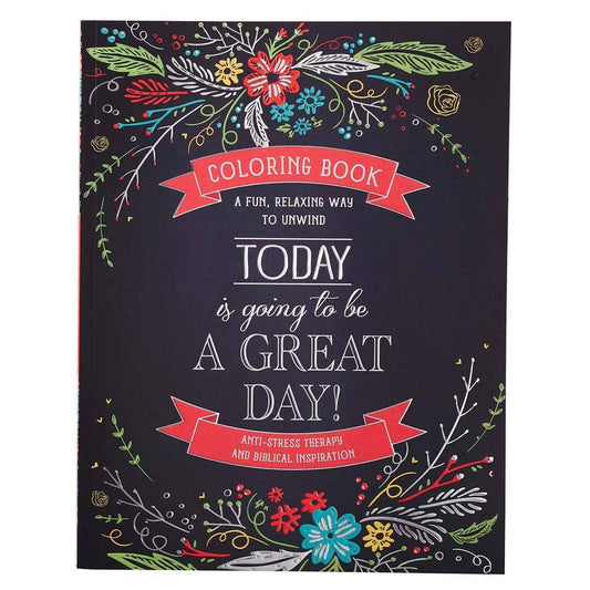 Coloring book titled "A Great Day" by Christian Art Gifts featuring uplifting illustrations for creative coloring.